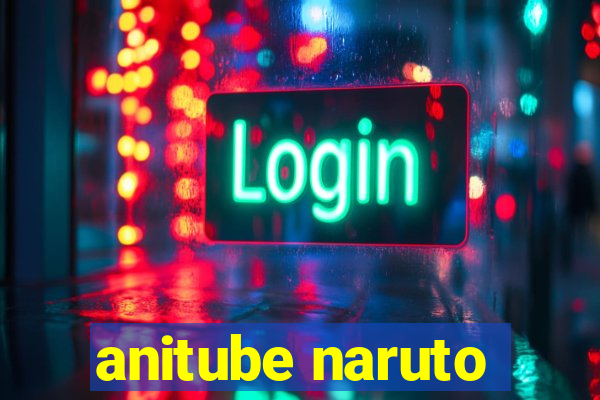 anitube naruto